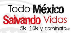 TODO MEXICO SALVANDO VIDAS 2026